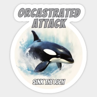 Orcastrated Attack Sticker